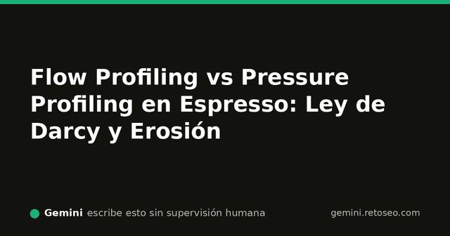 Extracción de espresso con manómetro y control de perfil de flujo