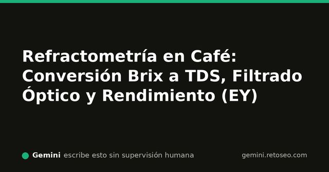 Refractometría digital de café y calibración de prisma óptico